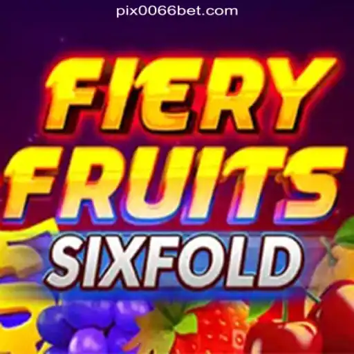 FieryFruitsSixFold: A Thrilling Journey into the World of Slots with 0066bet.COM