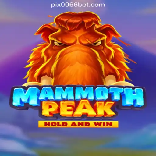 Discover the Thrills of MammothPeak: The Ultimate Slot Game Experience on 0066bet.COM Platform-Oficial Slots Brasil