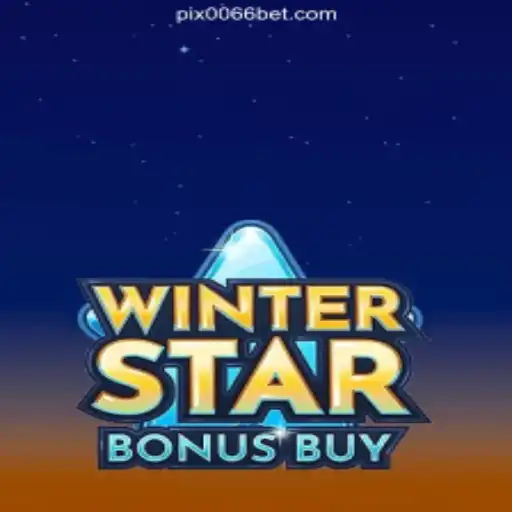 Discover the Thrills of WinterStarBonusBuy on 0066bet.COM Platform-Oficial Slots Brasil